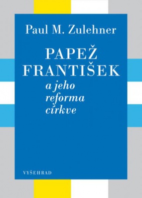 Papež František a jeho reforma církve