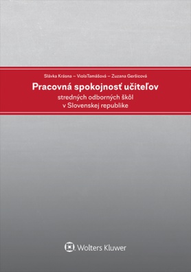 Pracovná spokojnosť učiteľov stredných odborných škôl v Slovenskej republike