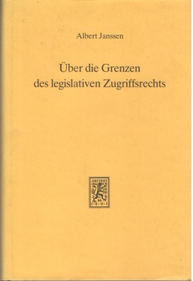 Über die Grenzen des legislativen Zugriffrechts