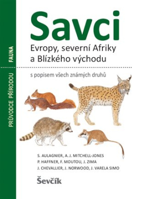 Savci Evropy, severní Afriky a Blízkého východu s popisem všech známých druhů