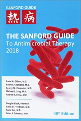 The Sanford Guide to Antimicrobial Therapy 2018