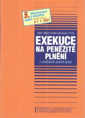 Exekuce na peněžité plnění 5.akt k 1.1.2007