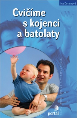 Cvičíme s kojenci a batolaty