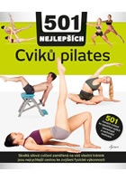 501 NEJLEPŠÍCH cviků pilates