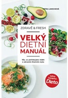 Zdravě & fresh aneb Velký dietní manuál