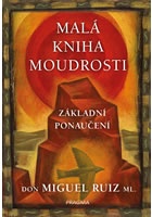 Malá kniha moudrosti - Základní ponaučení