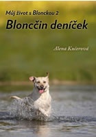 Můj život s Blonckou 2 - Bloncčin deníček