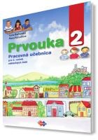 Prvouka 2 Pracovná učebnica pre 2. ročník základných škôl