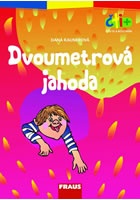 Dvoumetrová jahoda (edice čti +): 6-7 let