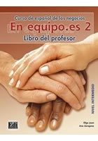 En Equipo.es 2 Intermedio B1 - Libro del profesor