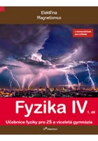 Fyzika IV - 1.díl s komentářem pro učitele - Učebnice fyziky pro ZŠ a vícelt