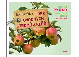 Řez ovocných stromů a keřů - Rychlý rádce