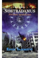 Nostradamus - Příchod apokalypsy