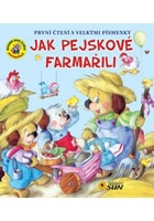 Jak pejskové farmařili - První čtení s velkými písmenky