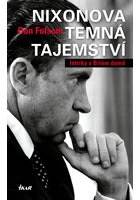 Nixonova temná tajemství - Intriky v Bílém domě