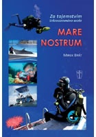 Mare Nostrum - Za tajemství Středozemního moře