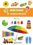 Barvy - Malé kroky se samolepkami 3+