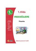 Procvičujeme Písanka 1. třída - Zábavný pracovní sešit