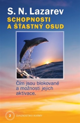 Schopnosti a šťastný osud