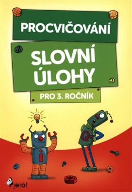 Procvičování - Slovní úlohy pro 3. ročník