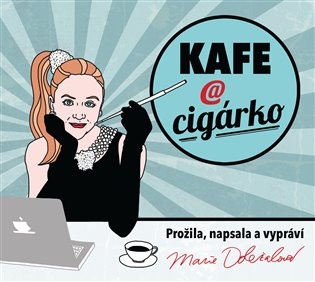 Kafe a cigárko