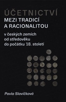 Účetnictví mezi tradicí a racionalitou