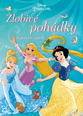 Princezna Zlobivé pohádky o princeznách