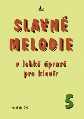 Slavné melodie v lehké úpravě pro klavír 5