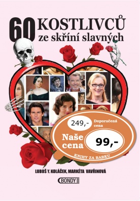 60 kostlivců ze skříní slavných