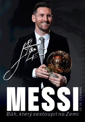 Messi. Bůh, který sestoupil na Zemi