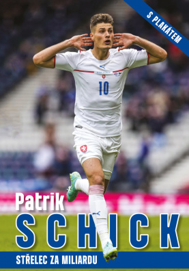 Patrik Schick. Střelec za miliardu