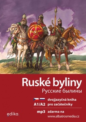 Ruské byliny A1/A2 dvojjazyčná kniha pro začátečníky