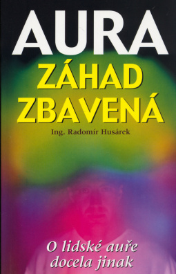 Aura záhad zbavená