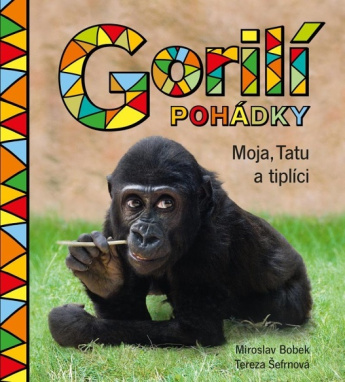 Gorilí pohádky: Moja, Tatu a tiplíci