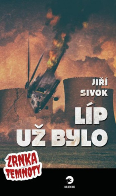 Líp už bylo - Zrnka temnoty 6