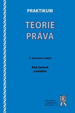 Praktikum teorie práva, 3. vydání