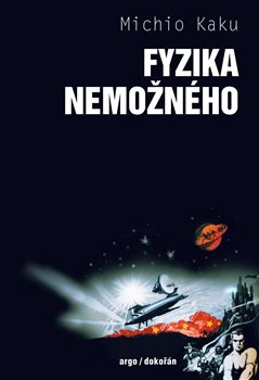 Fyzika nemožného 3. vydání (Physics of the Impossible)