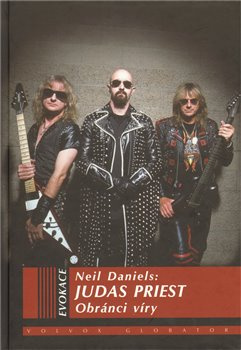 Judas Priest. Obránci víry