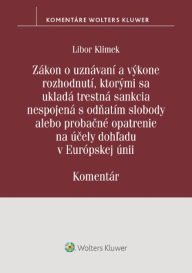 Zákon o uznávaní a výkone rozhodnutí, ktorými sa ukladá trestná sankcia nespojená s odňatím slobody