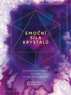 Emoční síla krystalů 