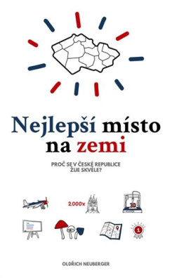 Nejlepší místo na zemi Proč se v Česká republice žije skvěle?