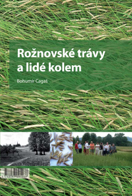 Rožnovské trávy a lidé kolem nich