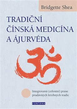 Tradiční čínská medicína a ájurvéda