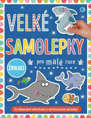 Velké samolepky pro malé ruce Žraloci