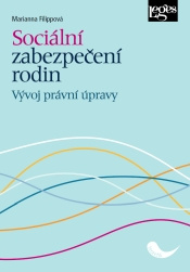 Sociální zabezpečení rodin Vývoj právní úpravy