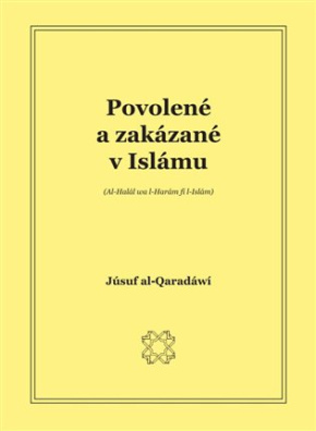 Povolené a zakázané v islámu (Al-Halal Wal Haram Fil Islam)