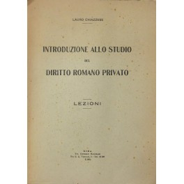 Introduzione allo studio del diritto romano privato. Lezioni