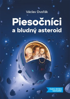 Piesočníci a bludný asteroid 