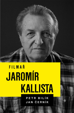 Filmař Jaromír Kallista