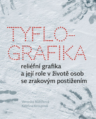 Tyflografika: Reliéfní grafika a její role v životě osob se zrakovým postižením